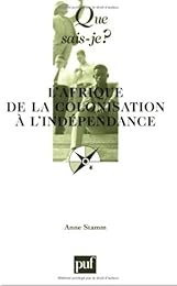 L' Afrique de la colonisation à l'indépendance