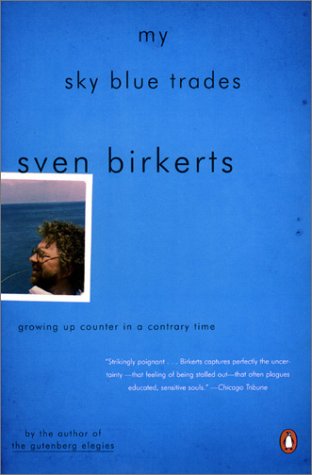 [READ] My Sky Blue Trades: Growing Up Counter in a Contrary Time<br />ZIP