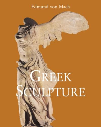 Greek Sculpture: The Archaic Period (World of Art): Boardman, John