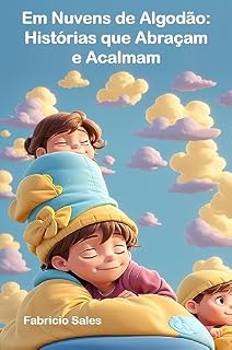 Livro Em Nuvens de Algodão: Histórias que Abraçam e Acalmam