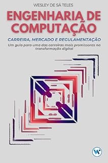 Livro Engenharia de Computação: Carreira, Mercado e Regulamentação