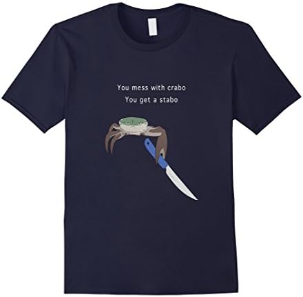 Men's You Mess With Crabo You Get A Stabo Shirt - New Meme Tee Large Navy