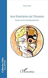 Aux frontières de l'humain