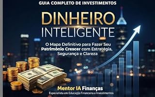 Livro Dinheiro Inteligente : Como investir do zero e construir patrimônio com renda fixa, ações, FIIs e ETFs