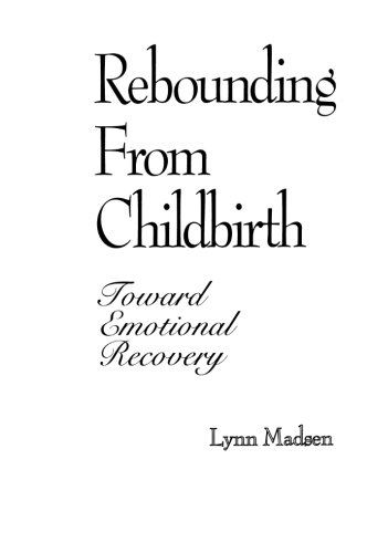 Rebounding from childbirth: toward emotional recovery