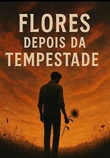 Livro Flores Depois Da Tempestade