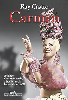 Livro Carmen: Uma biografia (Nova edição)