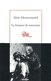 Le  fumeur de souvenirs