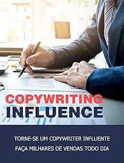 Livro Copywriting Influence: Como se tornar um copywriter influente e fazer milhares de vendas diariamente