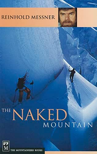 All Fourteen 8,000ers: Reinhold Messner, Messner, Reinhold