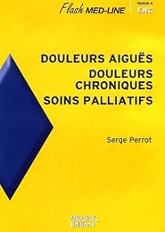 Douleurs aiguës, douleurs chroniques, soins palliatifs