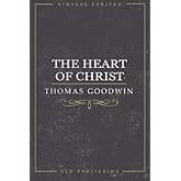 The Heart of Christ (Vintage Puritan)
