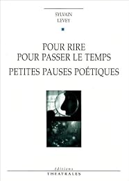 Pour rire pour passer le temps