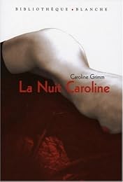 La  nuit Caroline