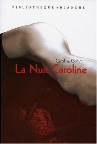 La  nuit Caroline