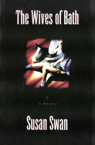 Amazon Com The Wives Of Bath 9780394280066 Swan Susan Books