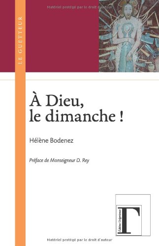 À Dieu, le dimanche !