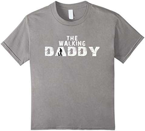 Kids The Walking Daddy For Father Funny T-Shirt 6 Slate