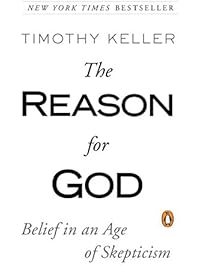 The Reason for God: Belief in an Age of Skepticism