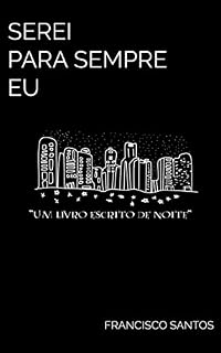 Livro Serei para Sempre Eu