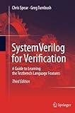 SystemVerilog for Verification: A Guide to Learning the Testbench Language Features cover