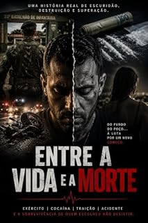 Livro ENTRE A VIDA E A MORTE
