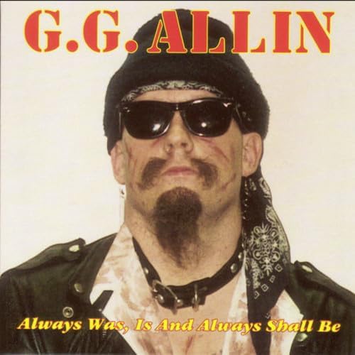 全身ハードコア GGアリン('94米) Gg Allin, G.G. Allin, G.G. Allin, Mike 