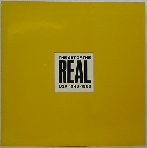 The art of the real; USA, 1948-1968