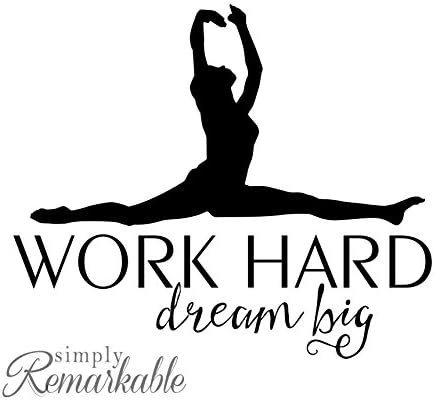 Work Hard Dream Big (Dancer) - Decal for Dancers, Dancing, Ballet - Vinyl Decal Sticker for Computer Wall Car Mac MacBook Laptop - 5.2" x 4.5"