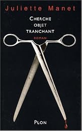 Cherche objet tranchant