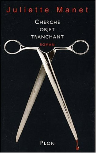 Cherche objet tranchant