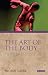 The Art of the Body: Antiquity and its Legacy (Ancients and Moderns) by Michael Squire