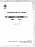 1999 IEEE Emerging Technologies Symposium on Wireless Communications and Systems, IEEE, Dallas Section Staff, 0780355547