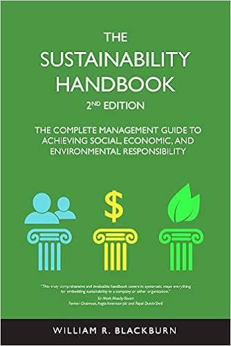 The Sustainability Handbook The Complete Management Guide To Achieving Social Economic Environmental Law Institute Blackburn William 9781585761746 Amazon Com Books
