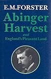 "Abinger Harvest And England's Pleasant Land (Abinger Edition of E.M. Forster)" av E. M. Forster