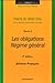 Traité de Droit Civil - Tome 4 : Les obligations by 