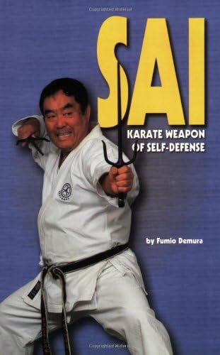 Sai: Karate Weapon of Self-Defense