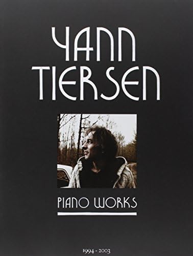Piano Works (1994-2003)
