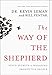 The Way of the Shepherd: Seven Secrets to Managing Productive People by Kevin Leman and William Pentak
