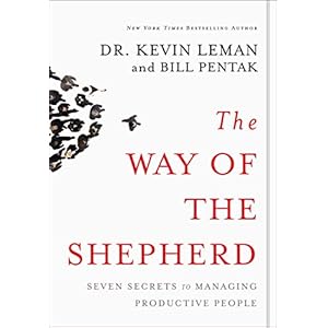 The Way of the Shepherd: Seven Secrets to Managing Productive People