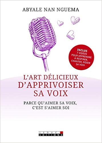 Amazon Fr L Art Delicieux D Apprivoiser Sa Voix Nan Nguema Abyale Livres Amazon Fr L Art Delicieux D Apprivoiser Sa Voix Nan Nguema Abyale Livres