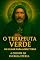 Livro O TERAPEUTA VERDE - O LIVRO -: A ORIGEM DA ENERGIA ETÉREA