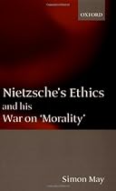 Nietzsche's Ethics and his War on "Morality"