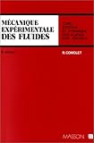 Image de Mécanique expérimentale des fluides, tome 1 : Statique et dynamique des fluides non visqueux