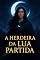 Livro A Herdeira da Lua Partida