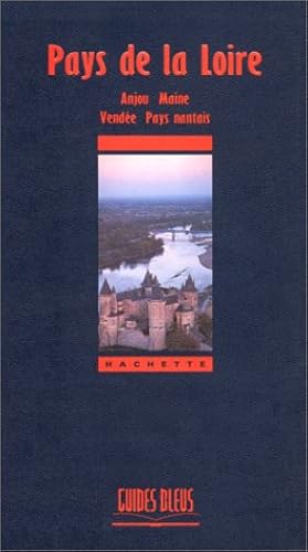 Download Pays de la Loire - Anjou, Maine, Vendée, Pays nantais PDF