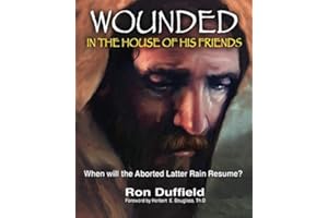 Wounded in the House of His Friends: When will the Aborted Latter Rain Resume?