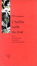 L' huître cuite ou crue