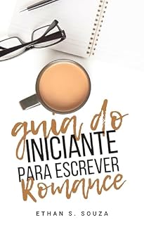 Livro Guia do Iniciante para Escrever Romance