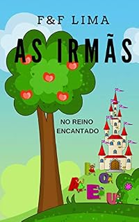 Livro AS IRMÃS NO REINO ENCANTADO